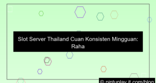 desain slot server thailand cuan konsisten mingguan