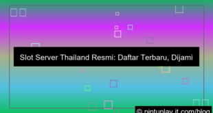 slot server thailand daftar resmi terbaru