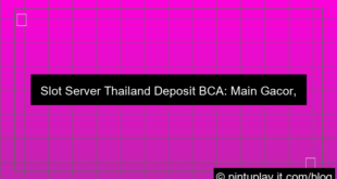 desain slot server thailand deposit bca