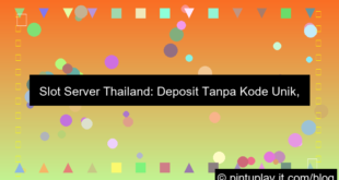 slot server thailand deposit tanpa kode unik