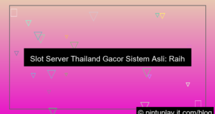 slot server thailand gacor sistem asli