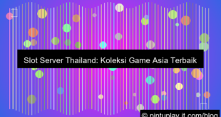 desain slot server thailand koleksi game asia