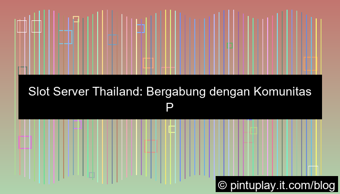 gambar slot server thailand komunitas pemain thailand