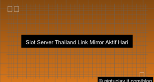 slot server thailand link mirror aktif hari ini