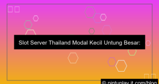 slot server thailand modal kecil untung besar