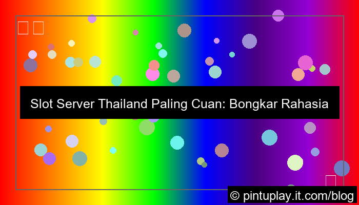 desain slot server thailand paling cuan