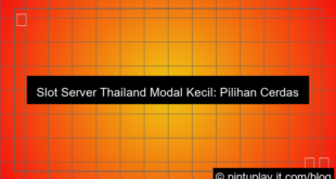 slot server thailand pilihan modal kecil