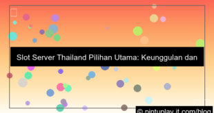 slot server thailand pilihan utama