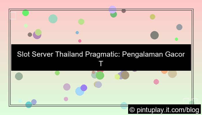 gambar slot server thailand pragmatic