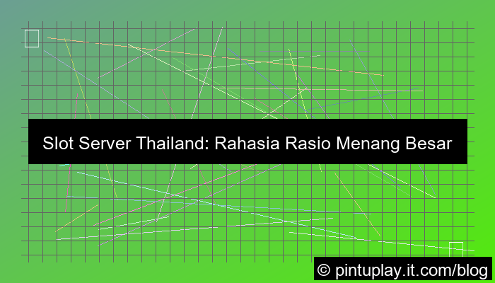 desain slot server thailand rasio menang besar