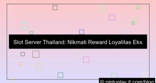 desain slot server thailand reward loyalitas