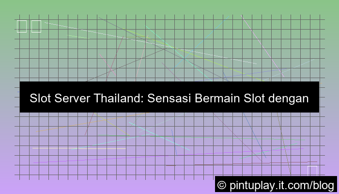 slot server thailand sistem modern