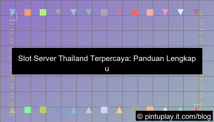 gambar slot server thailand terpercaya