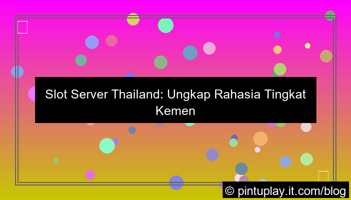 slot server thailand tingkat kemenangan tinggi