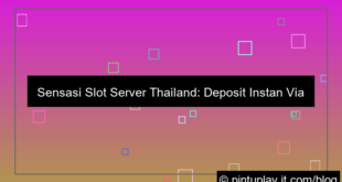 desain slot server thailand transfer instan bank lokal