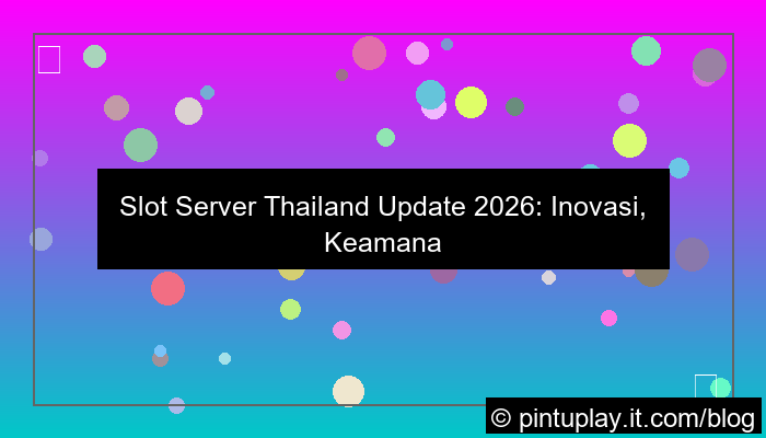 slot server thailand update 2026