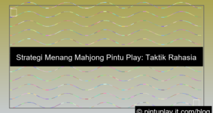 desain strategi menang mahjong pintu play