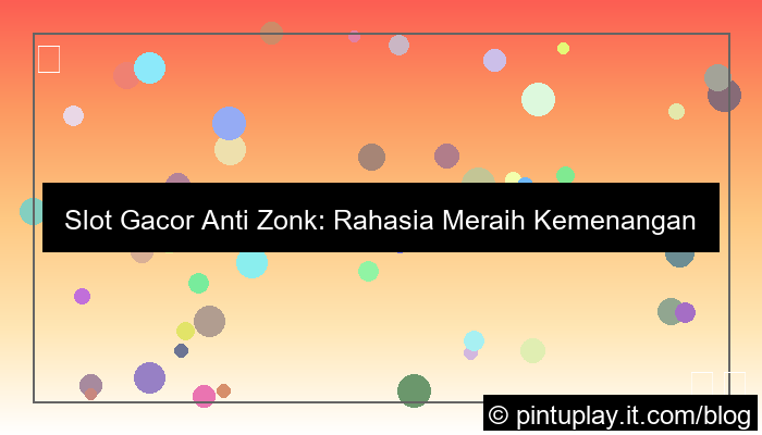 visual slot gacor gacor anti zonk