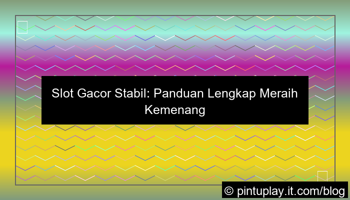 slot gacor gacor stabil