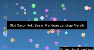 slot gacor hoki besar