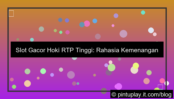 slot gacor hoki rtp tinggi