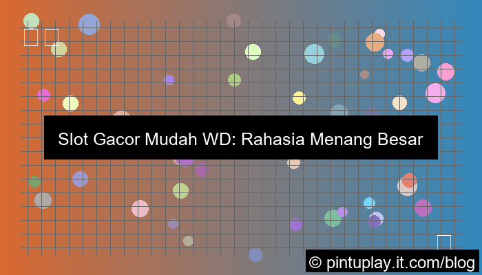 gambar slot gacor mudah wd