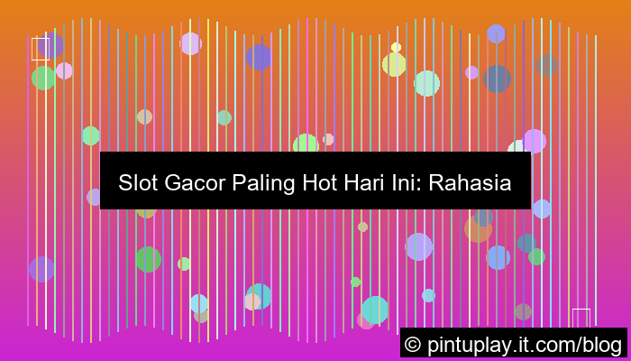 ilustrasi slot gacor paling hot