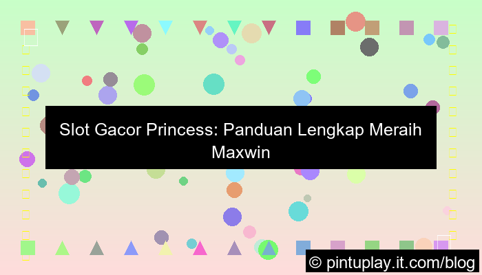 slot gacor princess