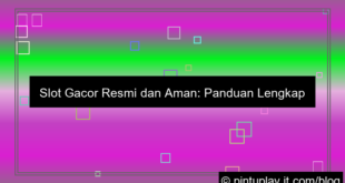 slot gacor resmi dan aman