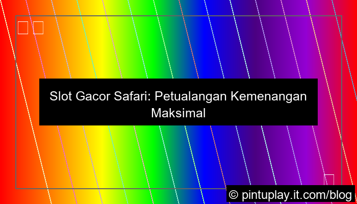 slot gacor safari