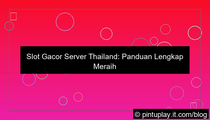 visual slot gacor server thailand