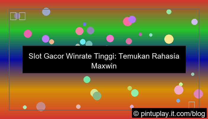 slot gacor winrate tinggi